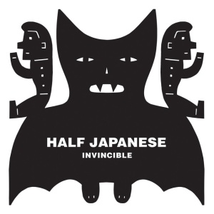 HALF JAPANESE - INVINCIBLE