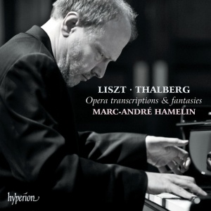 HAMELIN, MARC-ANDRE - LISZT/THALBERG: OPERA TRANSCRIPTIONS & FANTASIES