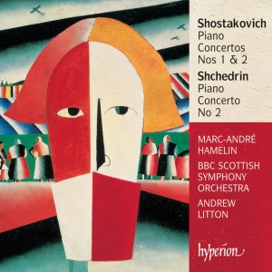 HAMELIN, MARC-ANDRE & ... - SHOSTAKOVICH & SHCHEDRIN: PIANO CONCERTOS