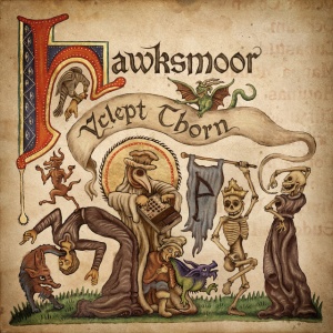 Hawksmoor - YCLEPT THORN (1 x LP)