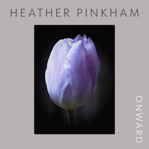 Heather Pinkham - ONWARD (1 x CD)
