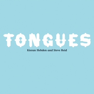 HEBDEN, KIERAN - TONGUES