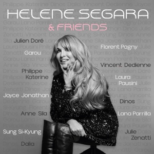 Hélène Ségara - HELENE SEGARA & FRIENDS (1 x CD)