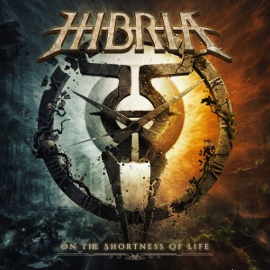 Hibria - ON THE SHORTNESS OF LIFE (1 x CD)