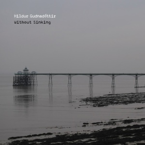 Hildur Gudnadóttir - WITHOUT SINKING (1 x LP)