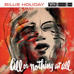 HOLIDAY, BILLIE - ALL OR NOTHING AT ALL
