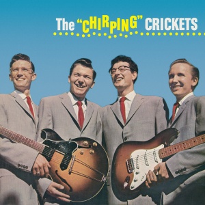 HOLLY, BUDDY - THE "CHIRPING" CRICKETS