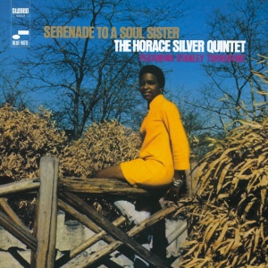 HORACE SILVER QUINTET ... - SERENADE TO A SOUL SISTER