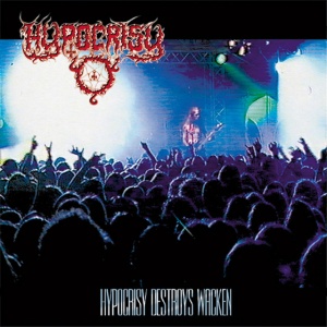 Hypocrisy - DESTROYS WACKEN (2 x LP)