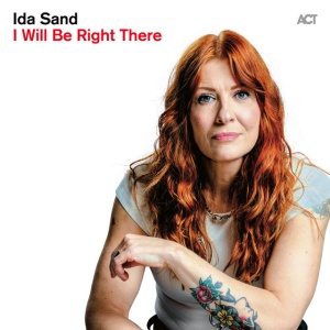 Ida Sand - I WILL BE RIGHT THERE (1 x LP)
