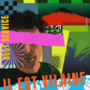 Il Est Vilaine - BEST SERVICE (1 x LP)