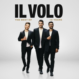 IL VOLO - 10 Years - The best of