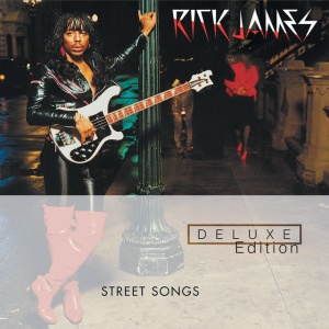JAMES, RICK - STREET SONGS