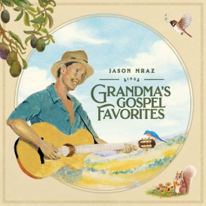 Jason Mraz - GRANDMA'S GOSPEL FAVORITES (1 x CD)