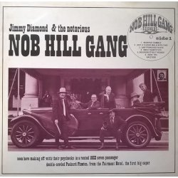 Jimmy Diamond & The Notorious Nob Hill Gang ‎– албум Jimmy Diamond & The Notorious Nob Hill Gang