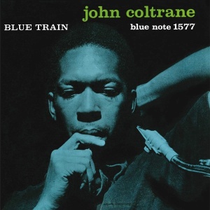 JOHN COLTRANE - BLUE TRAIN