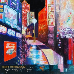 Kari Kirkland - ESPECIALLY AT NIGHT (1 x CD)