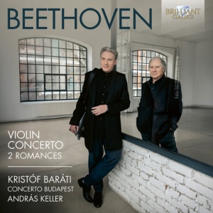 Kristof Barati,Concerto Budapest,Andras Keller - BEETHOVEN: VIOLIN CONCERTO, 2 ROMANCES (1 x CD)