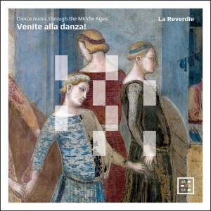 La Reverdie - VENITE ALLA DANZA! (1 x CD)