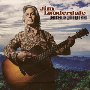 LAUDERDALE, JIM - WHEN CAROLINA COMES HOME AGAIN