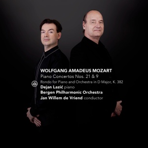 LAZIC, DEJAN & BERGEN ... - MOZART: PIANO CONCERTOS NOS. 21 & 9 / RONDO FOR PIANO AND ORCHESTRA