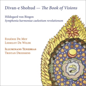 Lieselot De Wilde - HILDEGARD VON BINGEN: DIVAN-E SHOHUD - THE BOOK OF VISIONS (1 x CD)