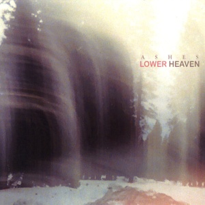 Lower Heaven - ASHES (1 x LP)