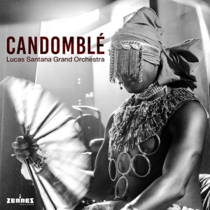 Lucas Santana - CANDOMBLE (1 x CD)
