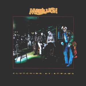 MARILLION - CLUTCHING AT STRAWS