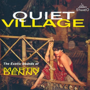Martin Denny - QUIET VILLAGE - THE EX... (1 x LP)