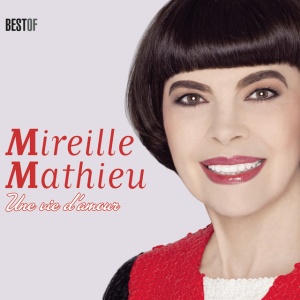 MATHIEU, MIREILLE - Une vie d'amour