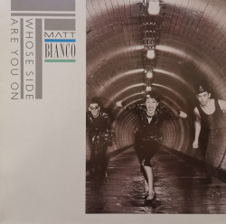 Matt Bianco – албум Whose Side Are You On?