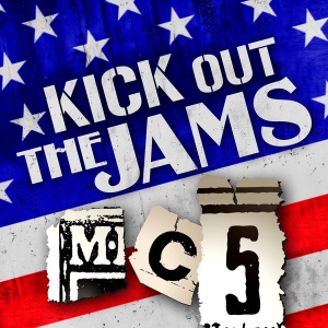 MC5 - KICK OUT THE JAMS