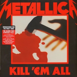 METALLICA - KILL 'EM ALL (1 x LP)
