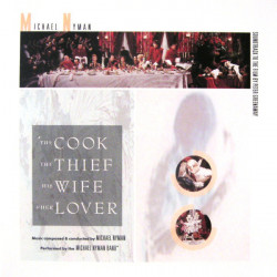 Michael Nyman - албум The Michael Nyman Band – The Cook, The Thief, His Wife And Her Lover (CD)
