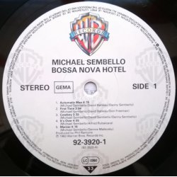 Michael Sembello ‎– албум Bossa Nova Hotel - Img 2