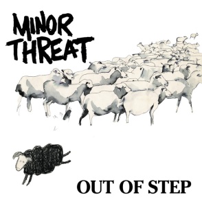 MINOR THREAT - OUT OF STEP (MINI-ALBUM)
