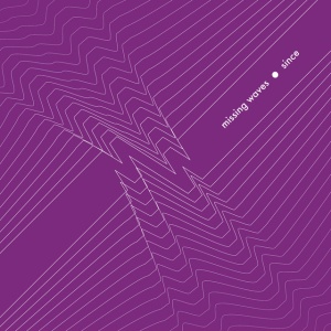 Missing Waves - SINCE (1 x CD)