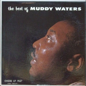 Muddy Waters – албум The Best Of Muddy Waters