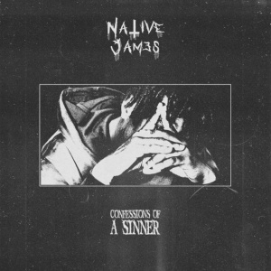Native James - CONFESSIONS OF A SINNER (1 x LP)