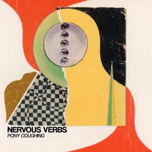 NERVOUS VERBS - PONY COUGHING