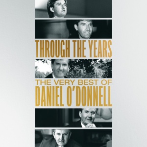 O'DONNELL, DANIEL - THROUGH THE YEARS