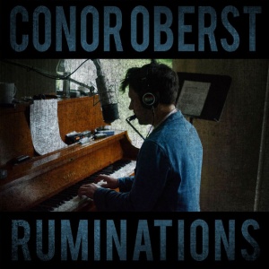 OBERST, CONOR - RUMINATIONS