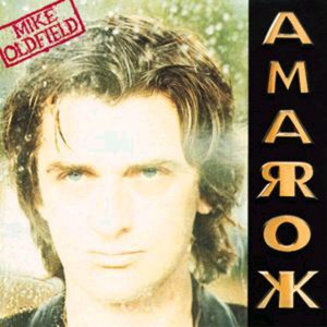 OLDFIELD, MIKE - AMAROK