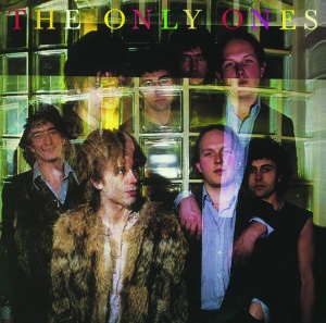 ONLY ONES - THE ONLY ONES