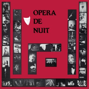 Opera De Nuit - OPERA DE NUIT (2 x LP)
