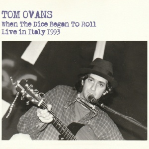OVANS, TOM - WHEN THE DICE BEGAN TO ROLL