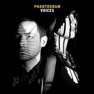 PHANTOGRAM - VOICES