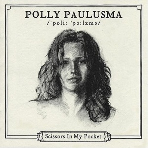 Polly Paulusma - SCISSORS IN MY POCKET (1 x LP)