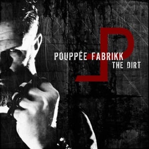 POUPPEE FABRIKK - DIRT